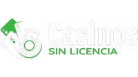 Casinos Sin Licencia